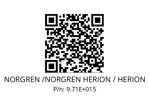   NORGREN /NORGREN HERION / HERION 9.71E+015