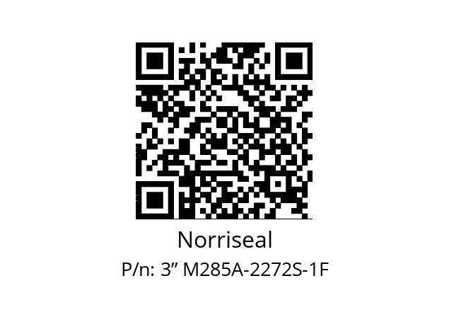   Norriseal 3” M285A-2272S-1F