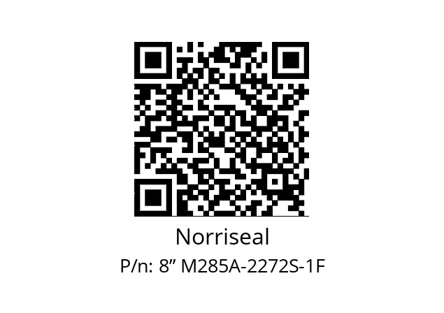   Norriseal 8” M285A-2272S-1F