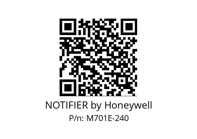   NOTIFIER by Honeywell M701E-240