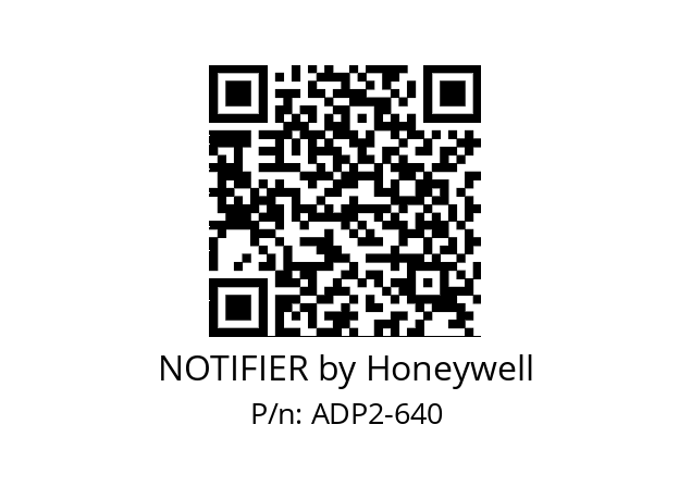   NOTIFIER by Honeywell ADP2-640