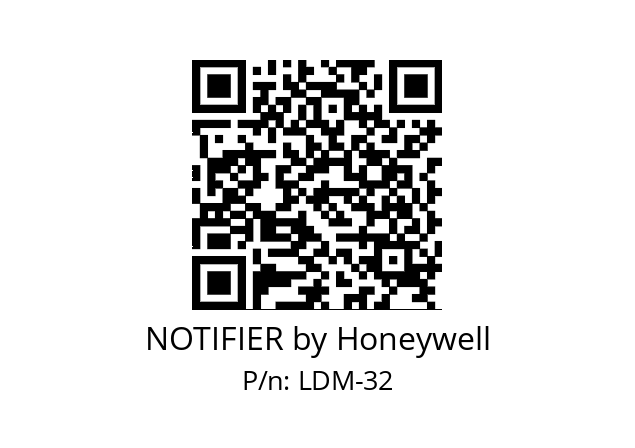   NOTIFIER by Honeywell LDM-32