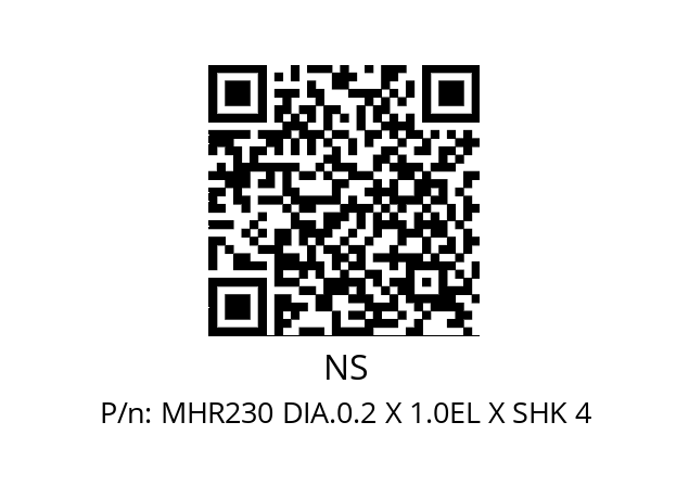   NS MHR230 DIA.0.2 X 1.0EL X SHK 4