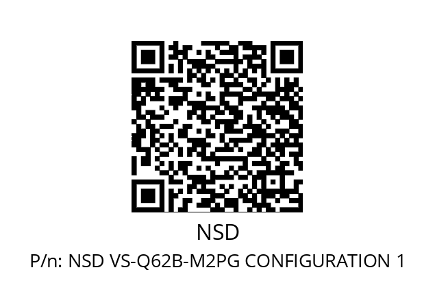   NSD NSD VS-Q62B-M2PG CONFIGURATION 1