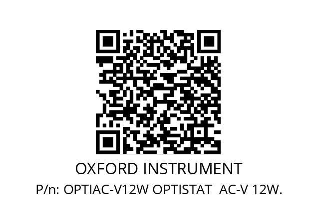   OXFORD INSTRUMENT OPTIAC-V12W OPTISTAT  AC-V 12W.