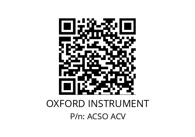   OXFORD INSTRUMENT ACSO ACV