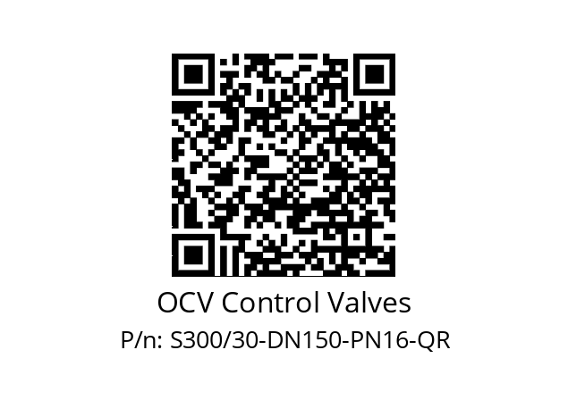   OCV Control Valves S300/30-DN150-PN16-QR