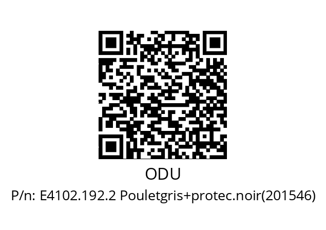   ODU E4102.192.2 Pouletgris+protec.noir(201546)