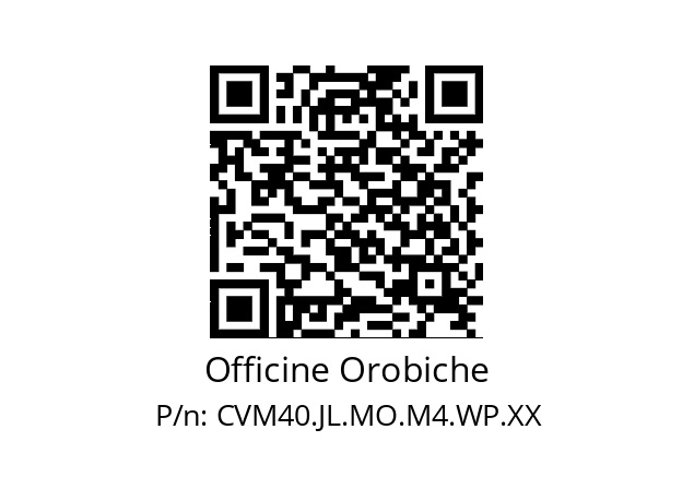   Officine Orobiche CVM40.JL.MO.M4.WP.XX