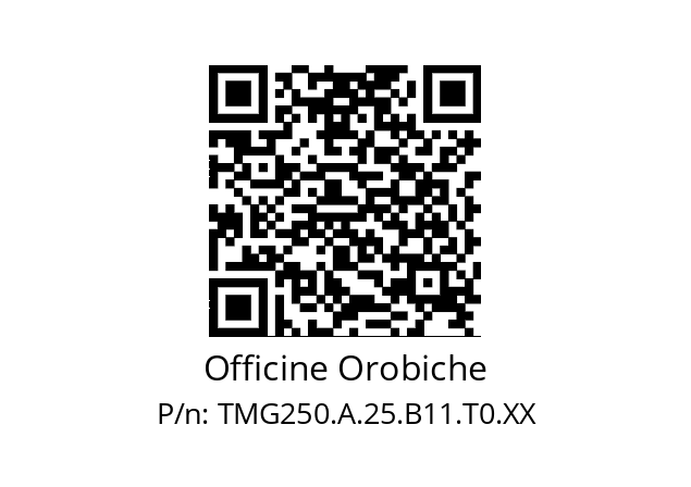   Officine Orobiche TMG250.A.25.B11.T0.XX