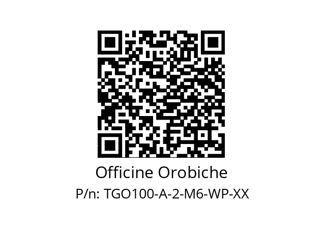   Officine Orobiche TGO100-A-2-M6-WP-XX