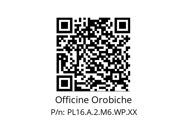   Officine Orobiche PL16.A.2.M6.WP.XX