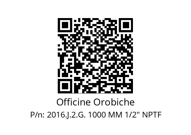   Officine Orobiche 2016.J.2.G. 1000 MM 1/2" NPTF