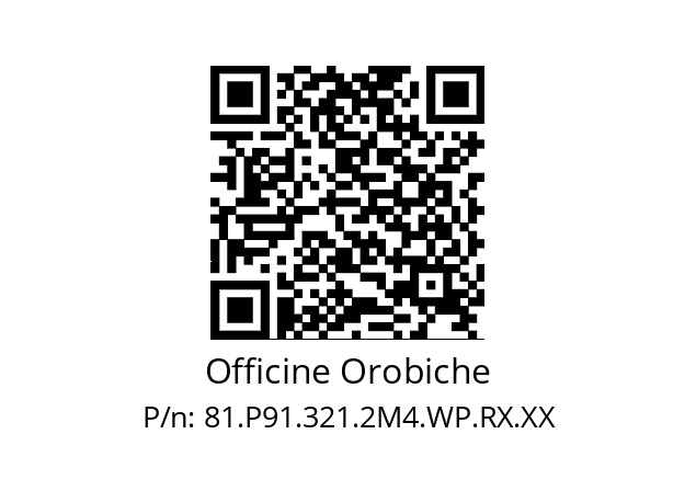   Officine Orobiche 81.P91.321.2M4.WP.RX.XX