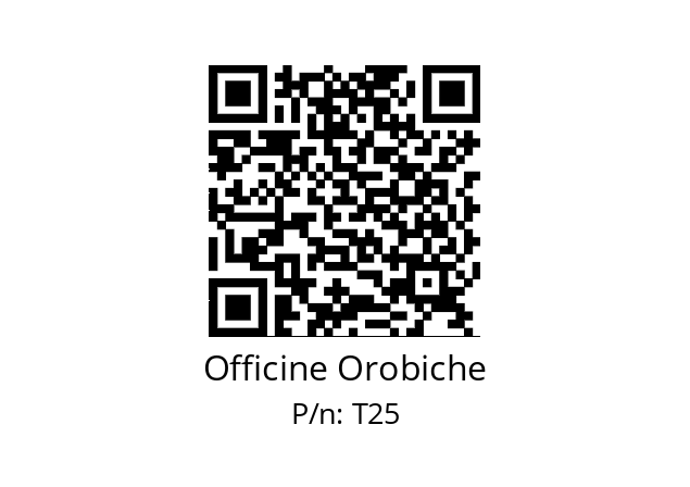   Officine Orobiche T25