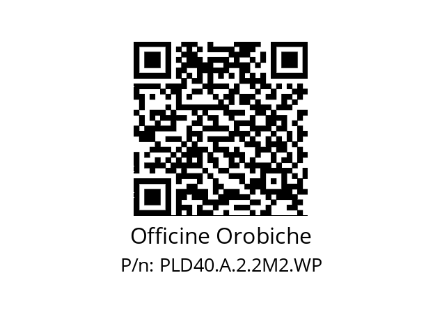   Officine Orobiche PLD40.A.2.2M2.WP