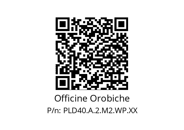   Officine Orobiche PLD40.A.2.M2.WP.XX