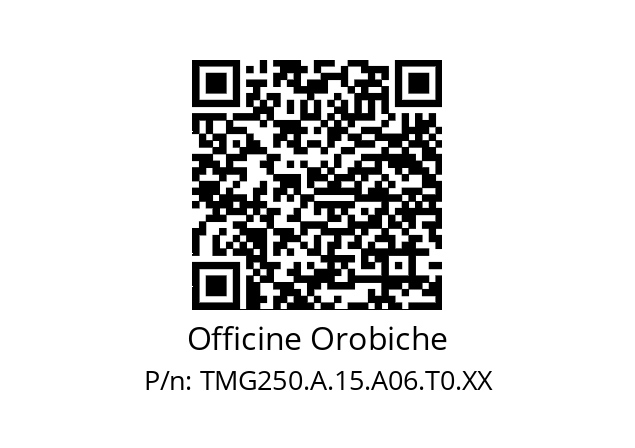   Officine Orobiche TMG250.A.15.A06.T0.XX