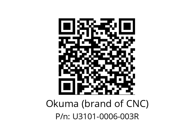   Okuma (brand of CNC) U3101-0006-003R