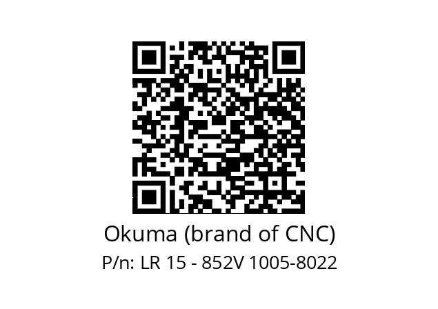   Okuma (brand of CNC) LR 15 - 852V 1005-8022