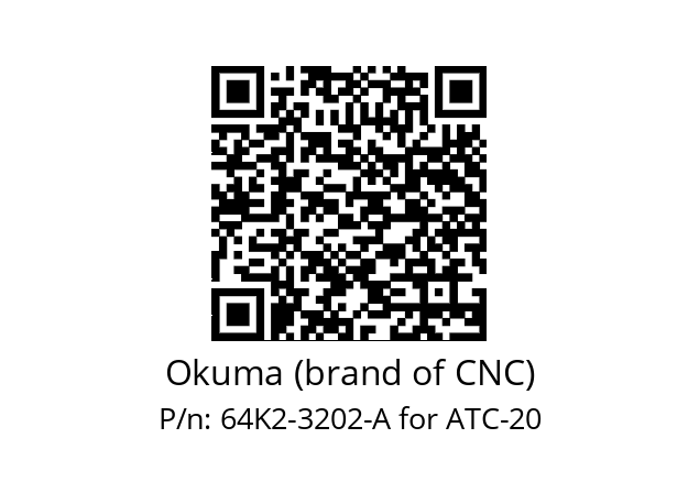   Okuma (brand of CNC) 64K2-3202-A for ATC-20