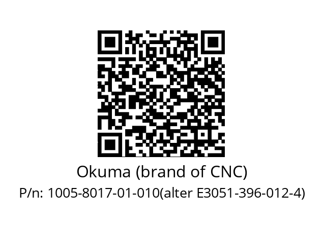   Okuma (brand of CNC) 1005-8017-01-010(alter E3051-396-012-4)