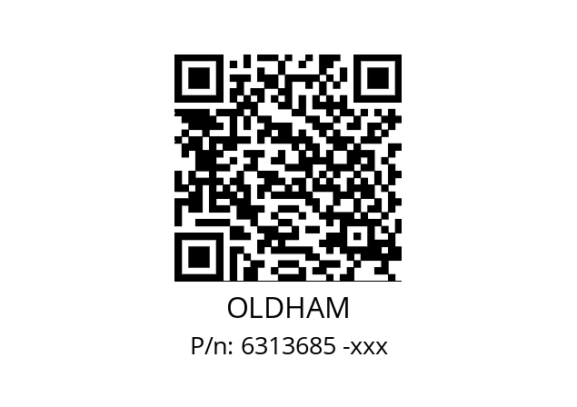   OLDHAM 6313685 -xxx