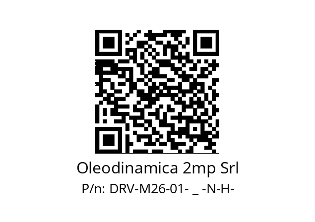   Oleodinamica 2mp Srl DRV-M26-01- _ -N-H-