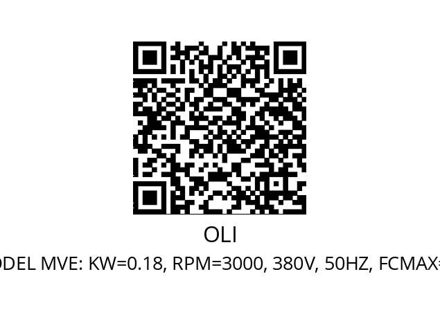   OLI MODEL MVE: KW=0.18, RPM=3000, 380V, 50HZ, FCMAX=3,40KN