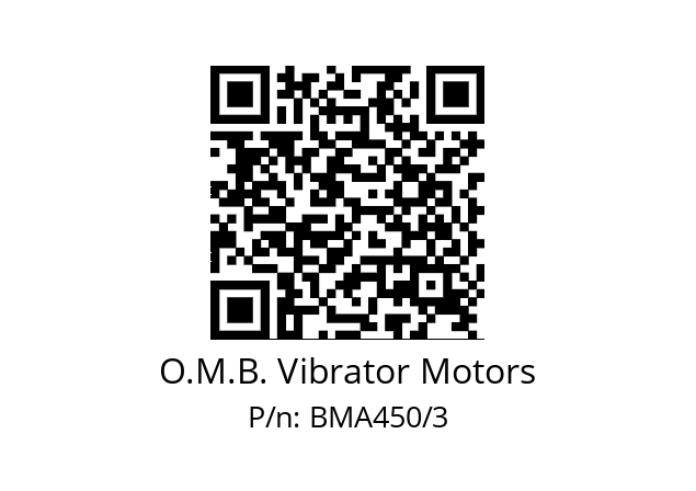   O.M.B. Vibrator Motors BMA450/3