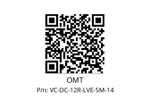   OMT VC-DC-12R-LVE-SM-14