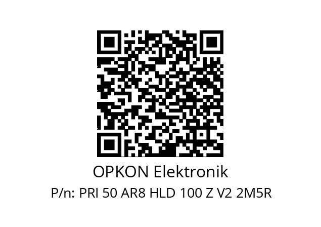   OPKON Elektronik PRI 50​ AR8 HLD 100 Z V2 2M5R