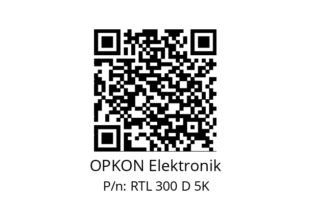   OPKON Elektronik RTL 300 D 5K