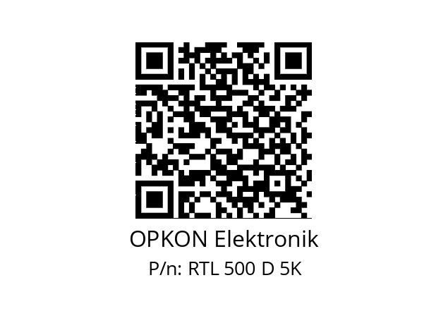   OPKON Elektronik RTL 500 D 5K