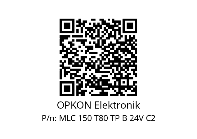   OPKON Elektronik MLC 150 T80 TP B 24V C2