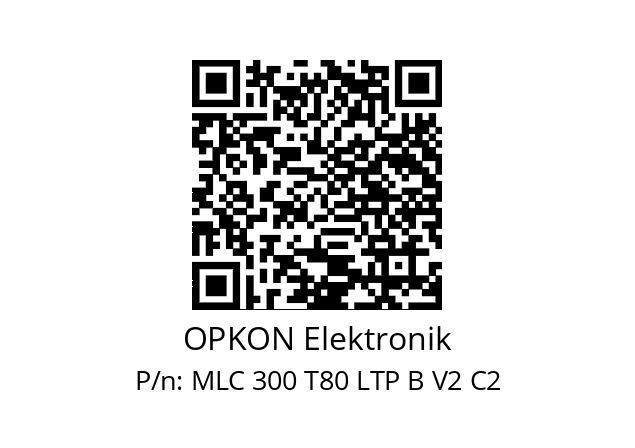   OPKON Elektronik MLC 300 T80 LTP B V2 C2