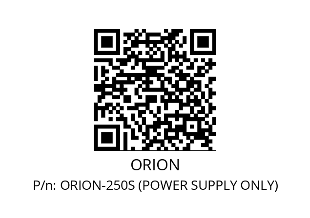   ORION ORION-250S (POWER SUPPLY ONLY)