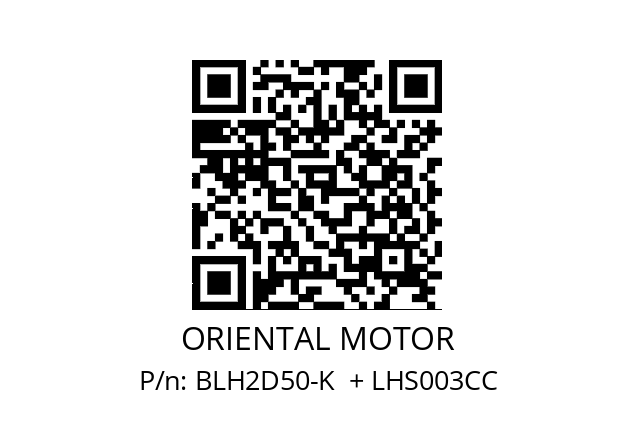   ORIENTAL MOTOR BLH2D50-K  + LHS003CC