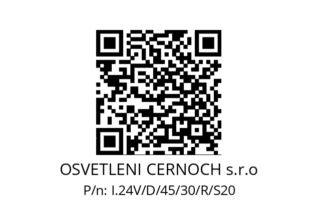   OSVETLENI CERNOCH s.r.o I.24V/D/45/30/R/S20