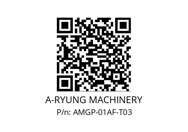   A-RYUNG MACHINERY AMGP-01AF-T03