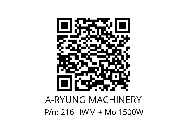   A-RYUNG MACHINERY 216 HWM + Mo 1500W