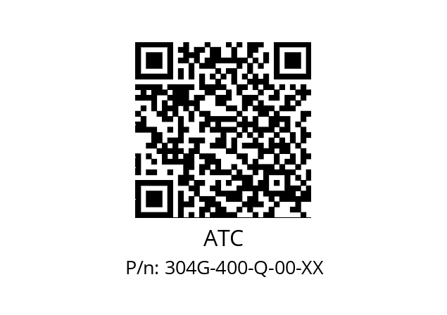   ATC 304G-400-Q-00-XX