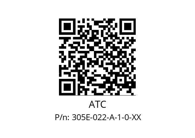   ATC 305E-022-A-1-0-XX