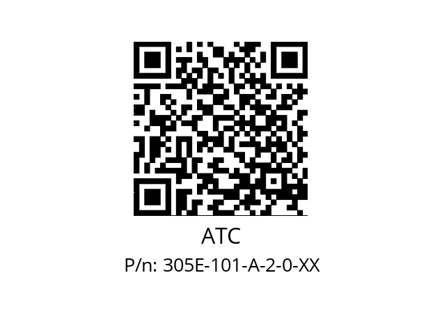   ATC 305E-101-A-2-0-XX