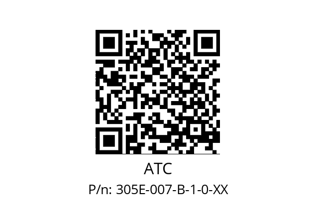   ATC 305E-007-B-1-0-XX