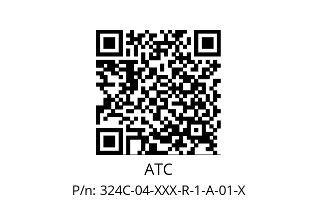   ATC 324C-04-XXX-R-1-A-01-X