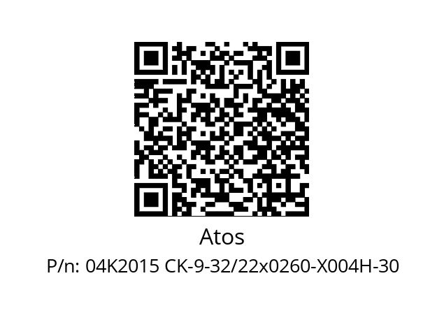   Atos 04K2015 CK-9-32/22x0260-X004H-30