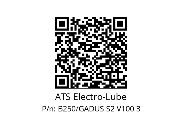   ATS Electro-Lube B250/GADUS S2 V100 3