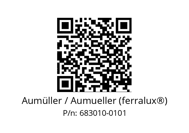   Aumüller / Aumueller (ferralux®) 683010-0101