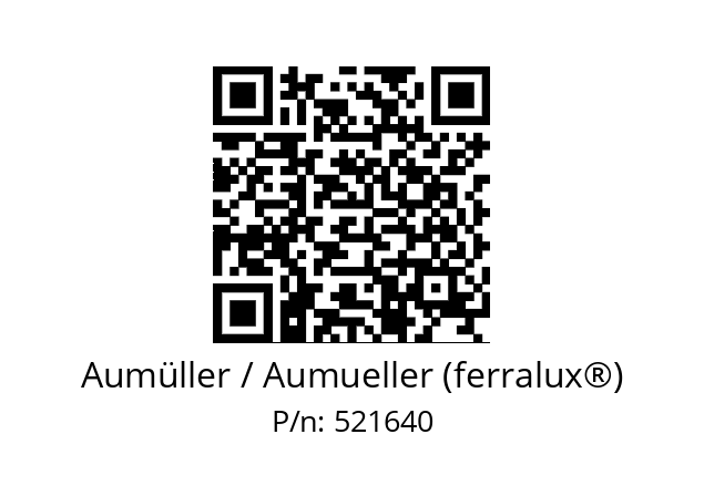   Aumüller / Aumueller (ferralux®) 521640